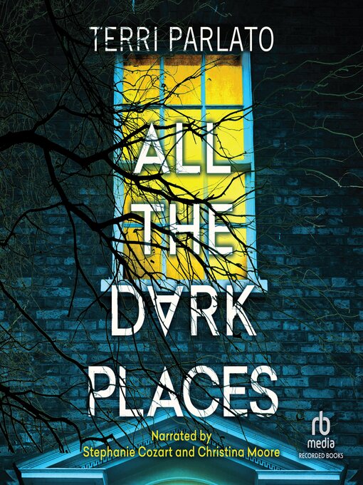 Title details for All the Dark Places by Terri Parlato - Wait list